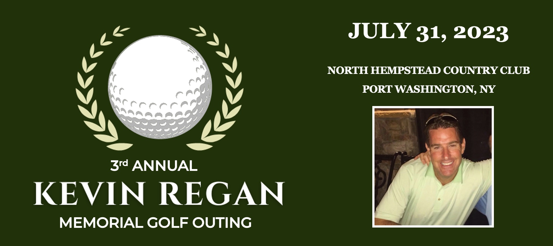 The 3rd Annual Kevin Regan Golf Outing	